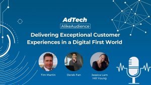 Delivering Exceptional Customer Experiences in a Digital First World | Podcast #3