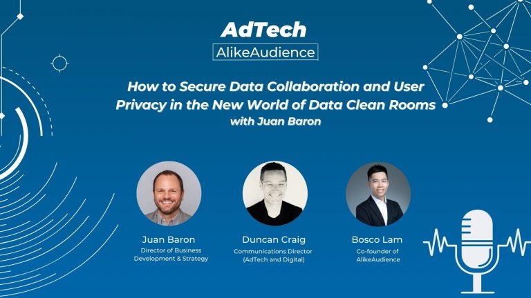 How to Secure Data Collaboration and User Privacy in the New World of Data Clean Rooms | Podcast #13