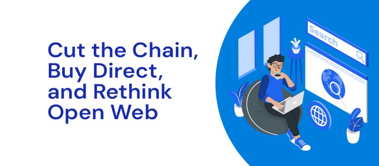 Cut the Chain, Buy Direct, and Rethink Open Web