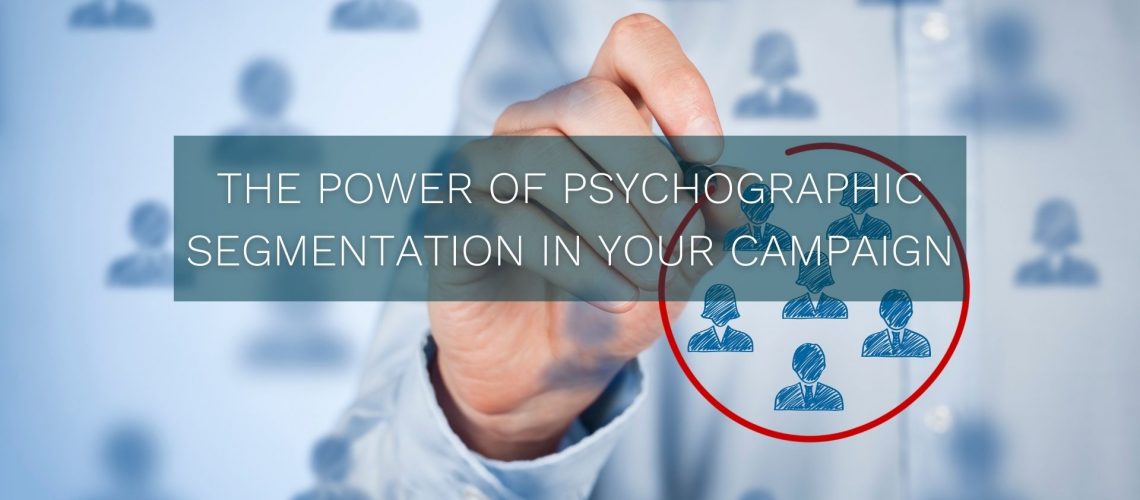 The Power of Psychographic Segmentation