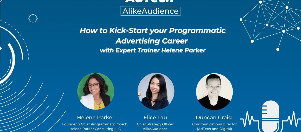 How to Kick-Start your Programmatic Advertising Career with Expert Trainer Helene Parker | Podcast #12